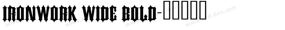 Ironwork Wide Bold字体转换